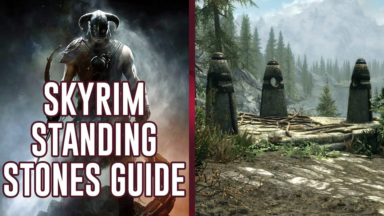 Skyrim Standing Stones Guide