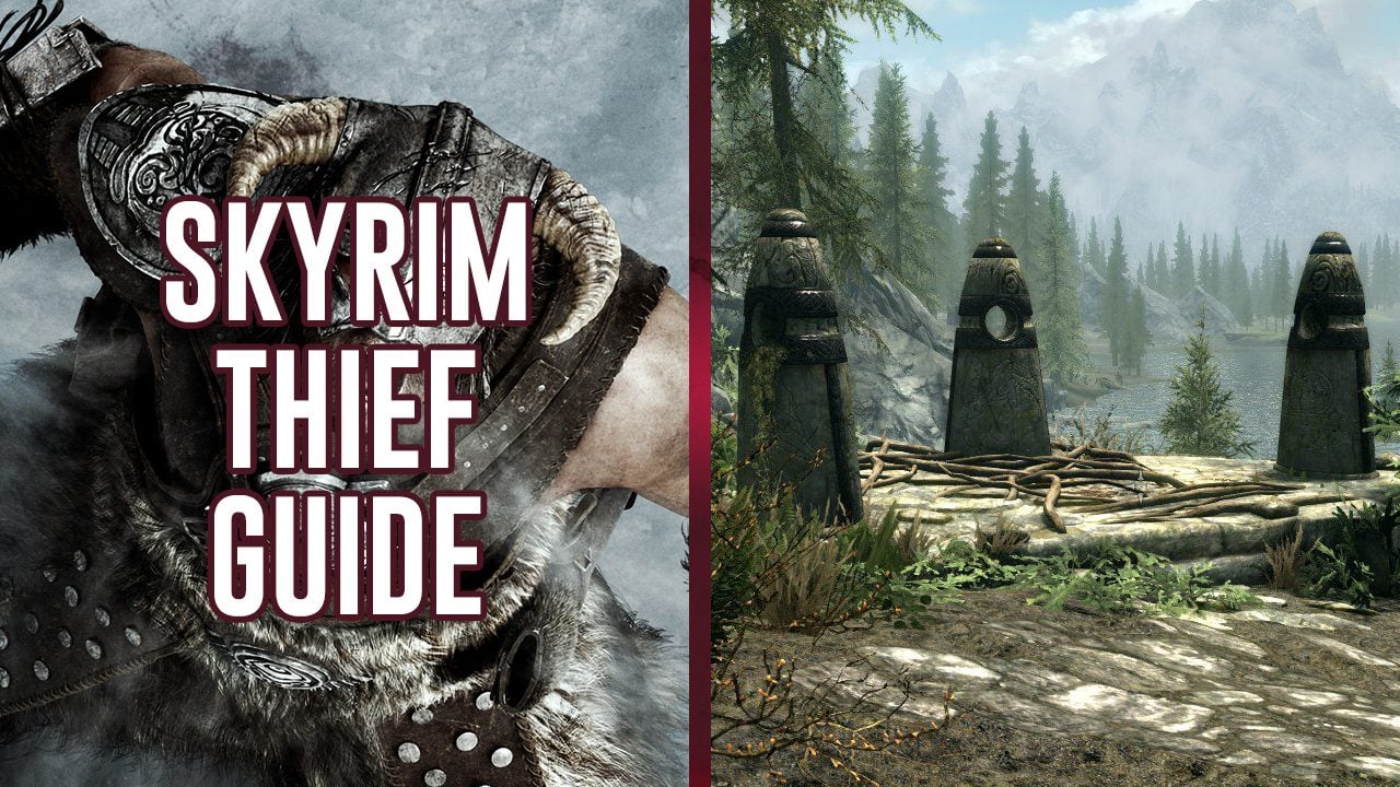 Skyrim Thief Guide